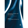 Antisemitism and Racism: Current Connections and Disconnections