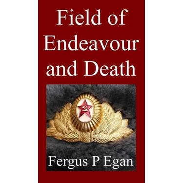 Field of Endeavour and Death