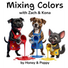Mixing Colors with Zach and Kona