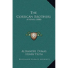 The Corsican Brothers: A Novel (1880)