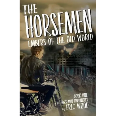 The Horsemen: Embers of the Old World