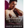 Delivering Dante: Made Marian Series Book 6