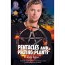 Pentacles and Pelting Plants