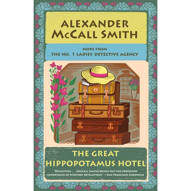 The Great Hippopotamus Hotel: No. 1 Ladies' Detective Agency (25)