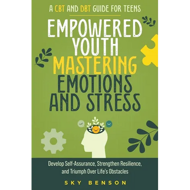Empowered Youth Mastering Emotions and Stress