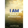 I AM Daily Affirmations