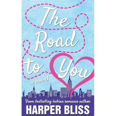 The Road to You: A Lesbian Romance Novel