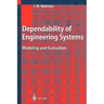 Dependability of Engineering Systems: Modeling and Evaluation