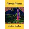Warrior Woman: Based on the Story of Nancy Ward