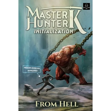 Initialization: A LitRPG Adventure (Master Hunter K, Book 1)
