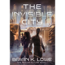 The Invisible City