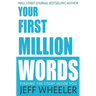 Your First Million Words