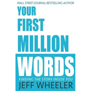 Your First Million Words
