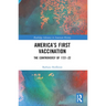 America's First Vaccination: The Controversy of 1721-22