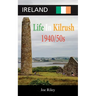 Ireland: Life in Kilrush