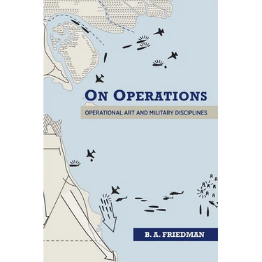 On Operations: Operational Art and Military Disciplines