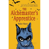 Alchemaster's Apprentice: Oddball Zamonia tale where a cursed cat bargains with a sinister alchemist
