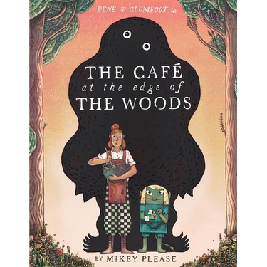 The Café at the Edge of the Woods