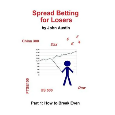 Spread Betting for Losers: Part 1: How to break even