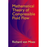Mathematical Theory of Compressible Fluid Flow