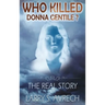 Who Killed Donna Gentile: The Real Story