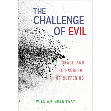 The Challenge of Evil