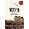 Confronting the Silence: A Holocaust Survivor's Search for God