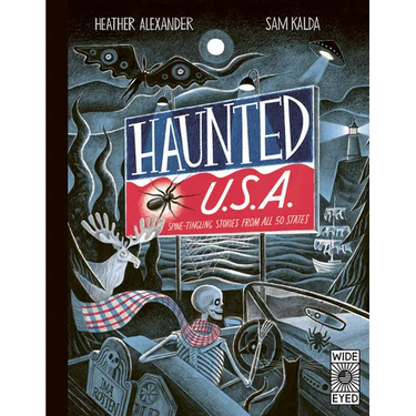 Haunted USA: Spine-Tingling Stories from All 50 States