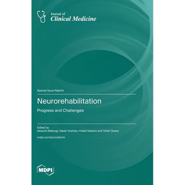 Neurorehabilitation: Progress and Challenges