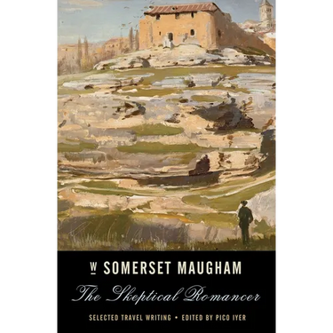 The Skeptical Romancer: Selected Travel Writing