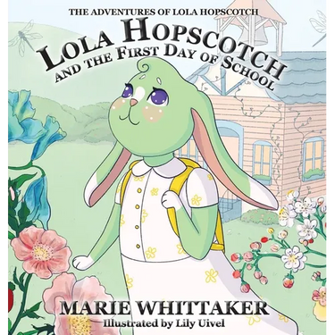 Lola Hopscotch and the First Day of School