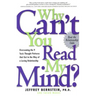 Why Can't You Read My Mind?: Overcoming the 9 Toxic Thought Patterns That Get in the Way of a Loving Relationship