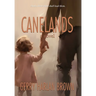 Canelands