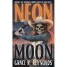 Neon Moon