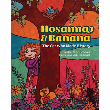 Hosanna & Banana: The Cat who Made History