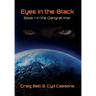 Eyes in the Black: Book 1 in the Gangrel War