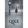 Meet Me at the Clock