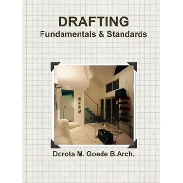 Drafting Fundamentals & Standards
