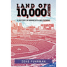 Land of 10,000 Aches: A History of Minnesota Meltdowns