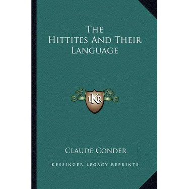 The Hittites And Their Language