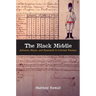 The Black Middle: Africans, Mayas, and Spaniards in Colonial Yucatan