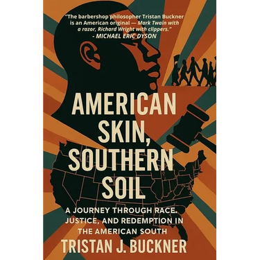 "American Skin, Southern Soil": The Journey Through Race, Justice, and Redemption in the American South