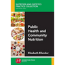 Public Health and Community Nutrition