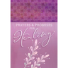 Prayers & Promises for Healing