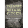 Failure Before Success: Teachers Describe What They Learned from Mistakes