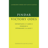 Pindar: Victory Odes: Olympians 2, 7 and 11; Nemean 4; Isthmians 3, 4 and 7
