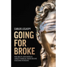 Going for Broke: How One of Latin America's Largest Financial Frauds Became a Blessing in Disguise