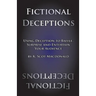 Fictional Deceptions: Using Deception to Baffle, Surprise and Entertain Your Audience