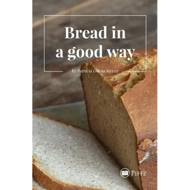 Bread in a good way
