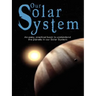 Our Solar System: An easy, practical book to understand the planets in our Solar System. Written especially for kids to learn about science and nature
